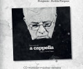 Izdots jauns Raimonda Paula CD albums „ A cappella”