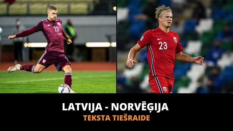 Direktetekst: Latvia – Norge 0: 2, kamp over – Fotball – Sportacentrs.com