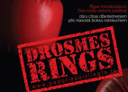 "Drosmes rings" pārcelts