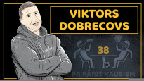 Klausītava | Pa pāris kausiem: Viktors Dobrecovs