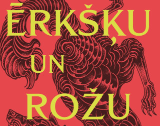"Ērkšķu un rožu galms" - starptautisks bestsellers iznācis arī latviešu valodā