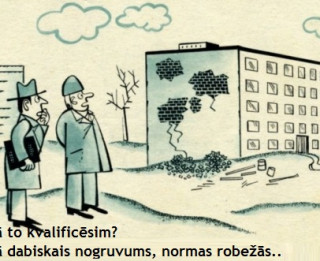 Tā jokoja pirms 1990. gada ... un arī šodien