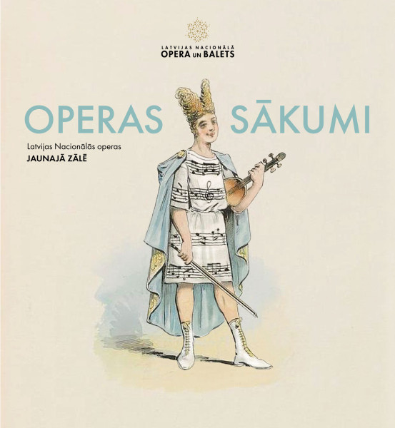 „Operas sākumi” – aizraujošs ieskats operas un operetes dzimšanā