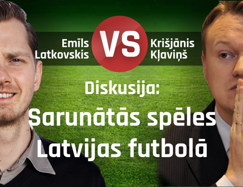 Sarunātās spēles Latvijas futbolā: Kļaviņš pret Latkovski