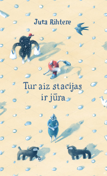 Jāņa Rozes apgāds izdevis vācu rakstnieces, Jutas Rihteres, grāmatu bērniem un jauniešiem:  „Tur aiz stacijas ir jūra”