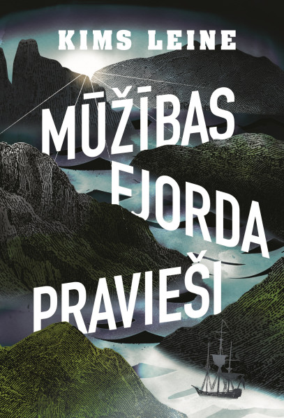 Mūžības fjorda pravieši – izcils romāns!