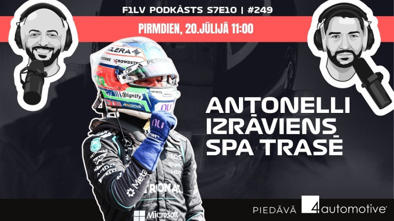 Klausītava | F1LV podkāsts: pēc Beļģijas GP - Antonelli izrāviens